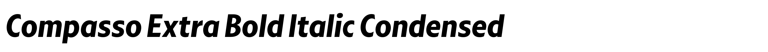 Compasso Extra Bold Italic Condensed